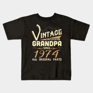 Vintage Grandpa Since 1974 Funny Man Myth Legend Daddy Kids T-Shirt